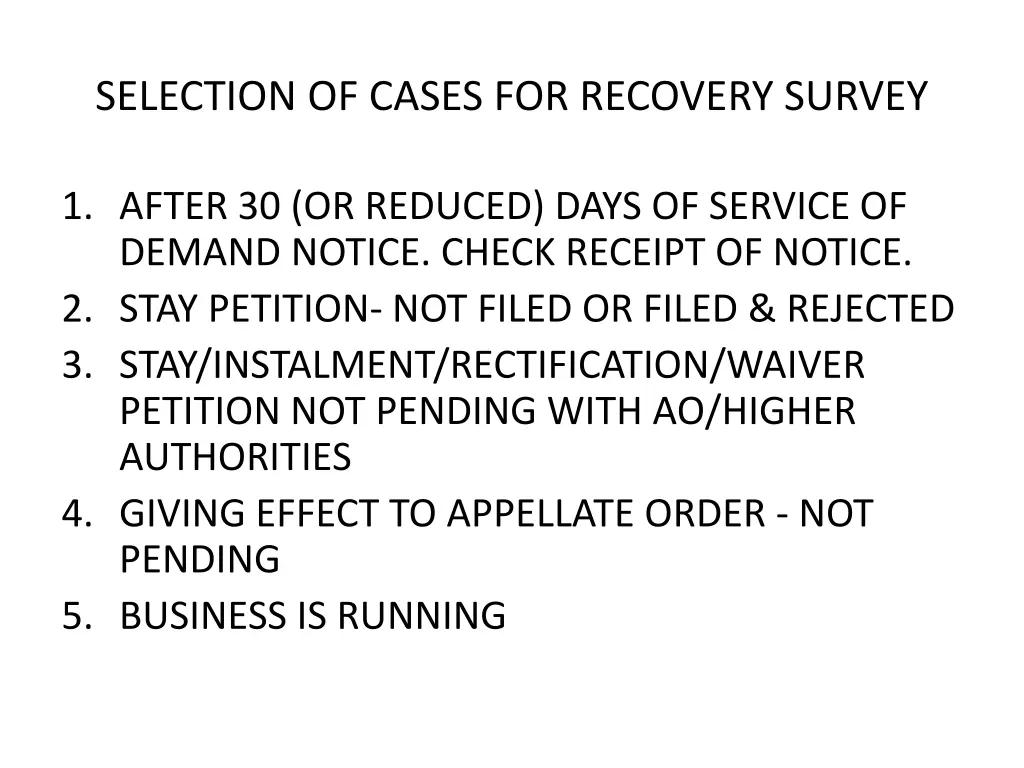 selection of cases for recovery survey