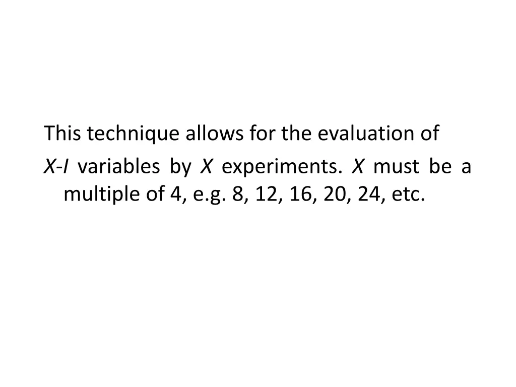 this technique allows for the evaluation