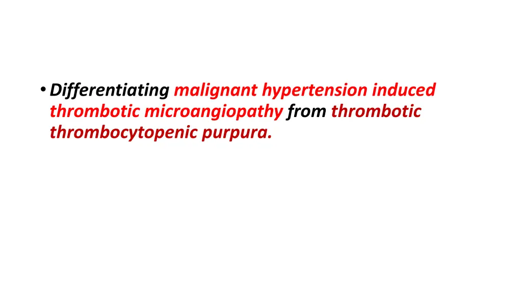 differentiating malignant hypertension induced