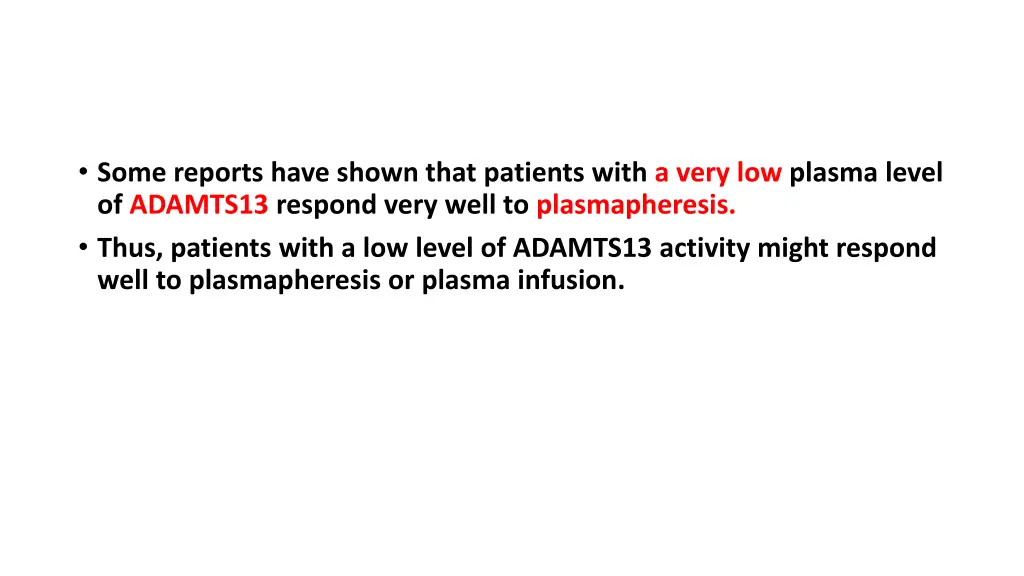 some reports have shown that patients with a very