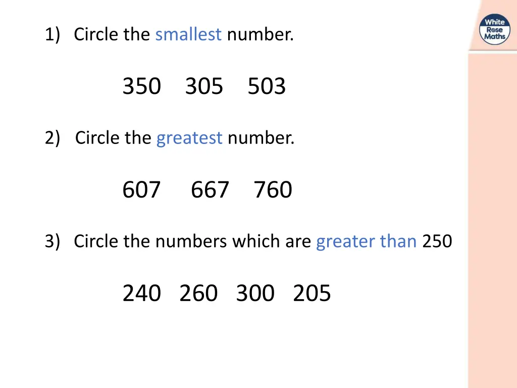 1 circle the smallest number