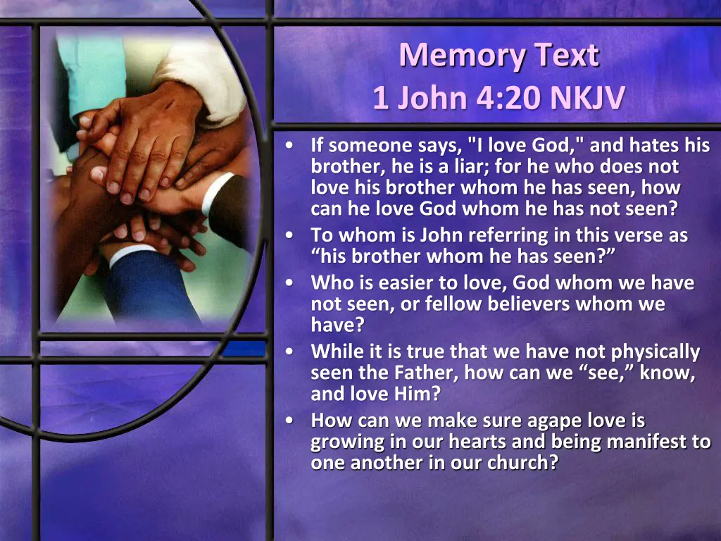 memory text 1 john 4 20 nkjv