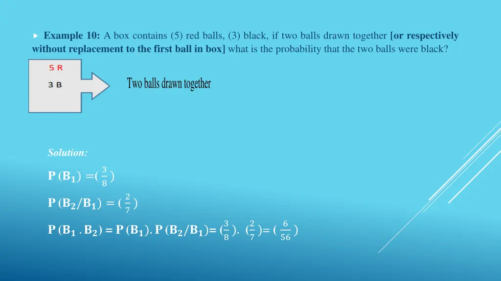 example 10 a box contains 5 red balls 3 black