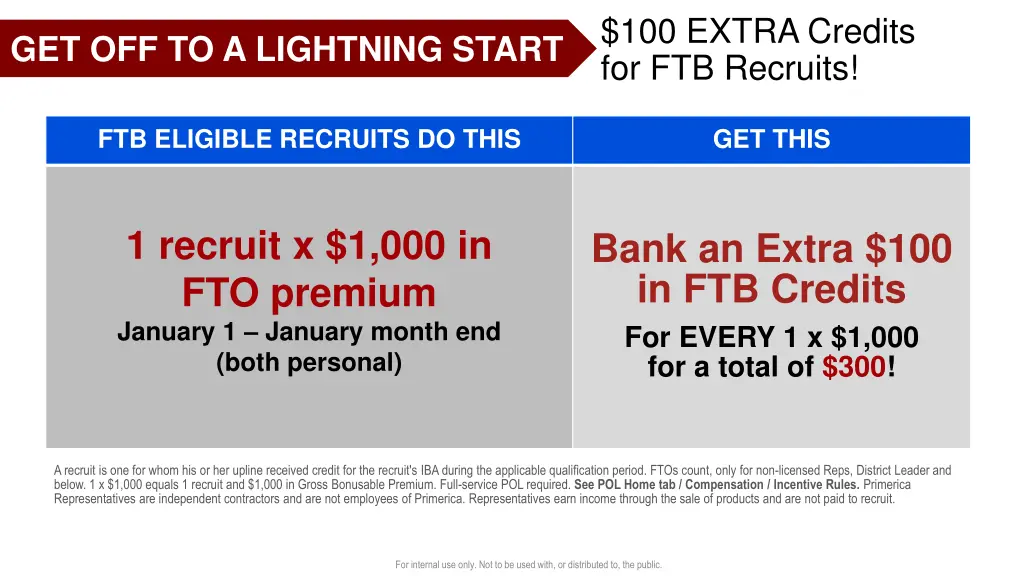 100 extra credits for ftb recruits