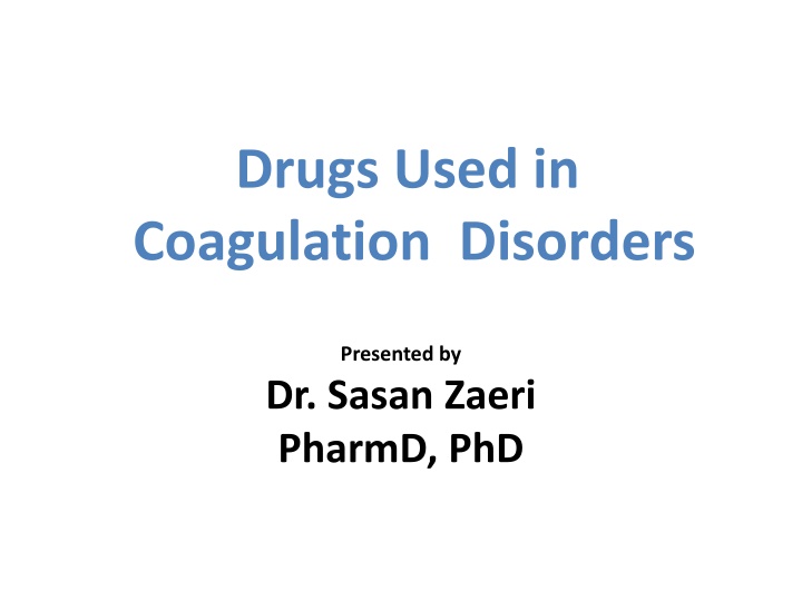 drugs used in coagulation disorders