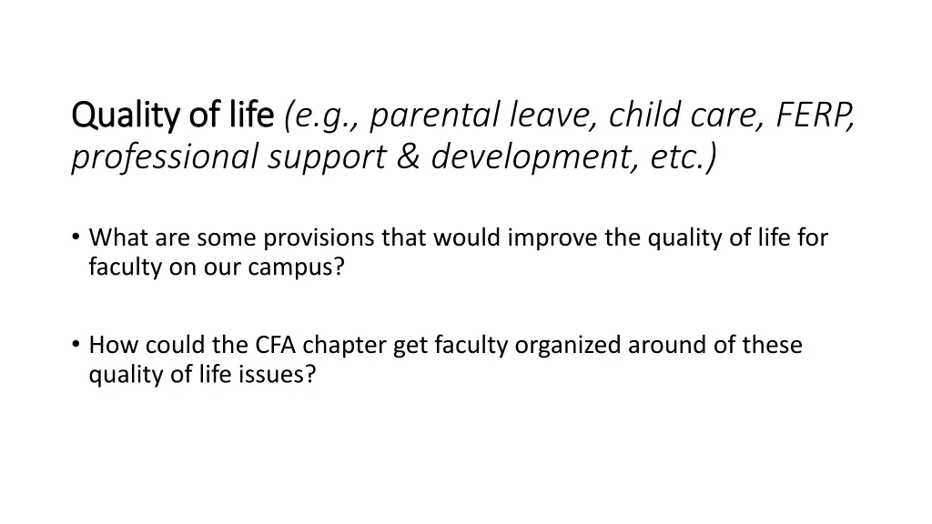 quality of life quality of life e g parental