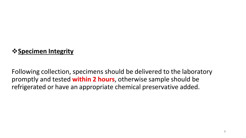 specimen integrity