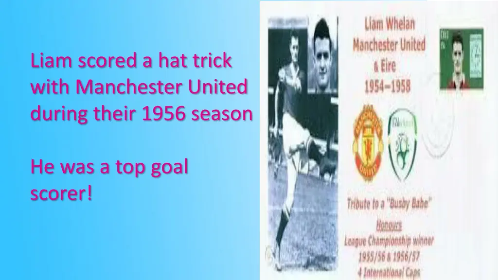liam scored a hat trick with manchester united