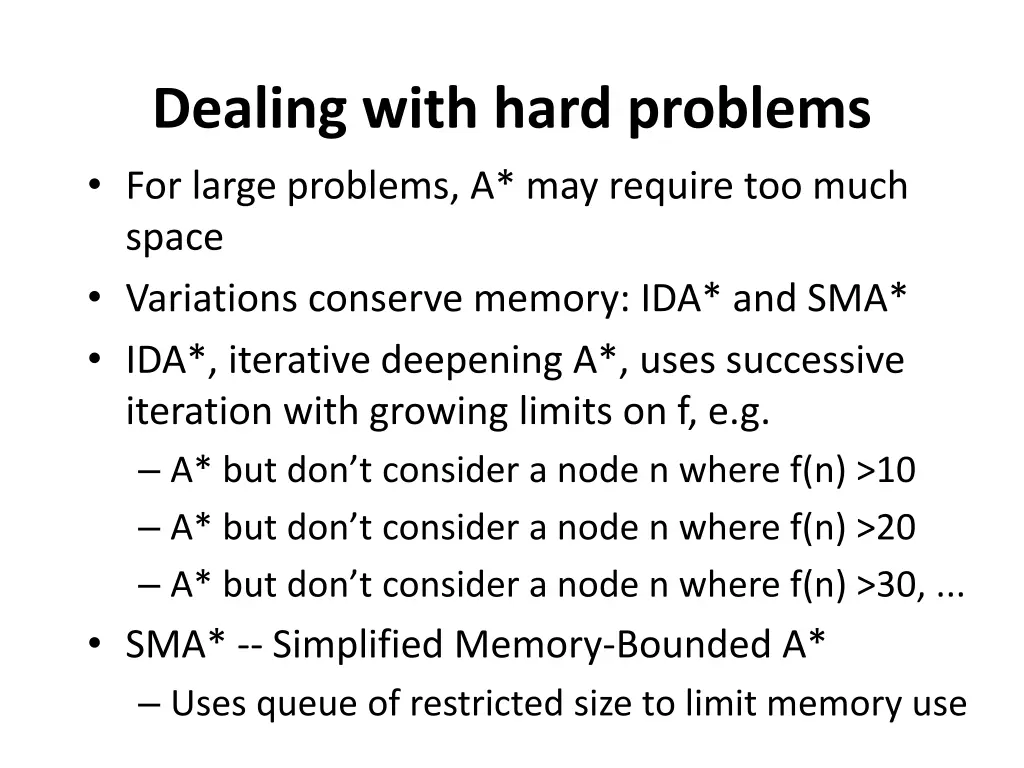 dealing with hard problems for large problems