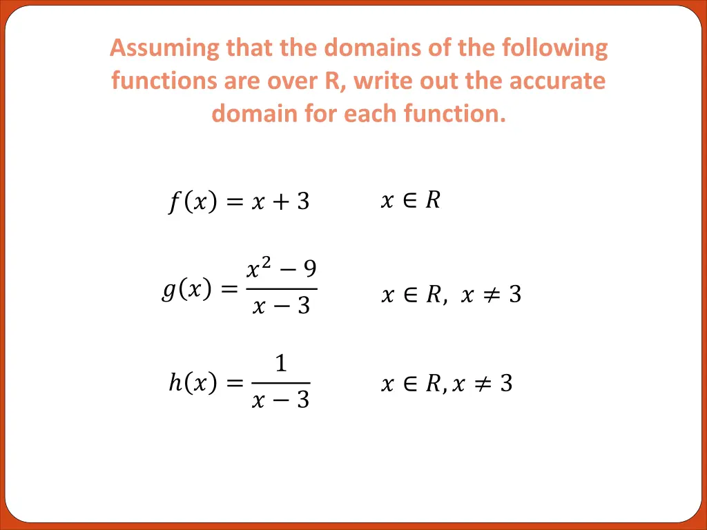 assuming that the domains of the following