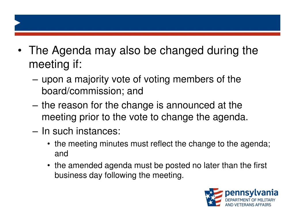 the agenda may also be changed during the meeting