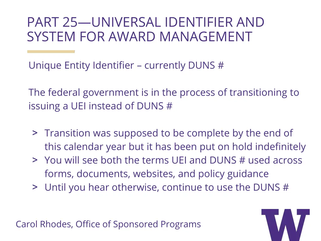 part 25 universal identifier and system for award