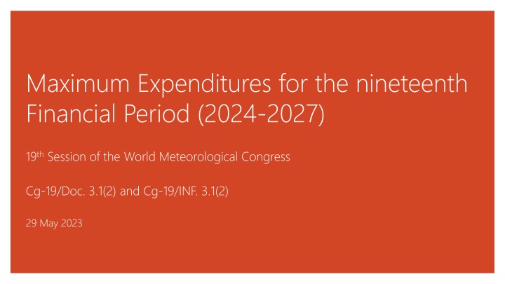 maximum expenditures for the nineteenth financial
