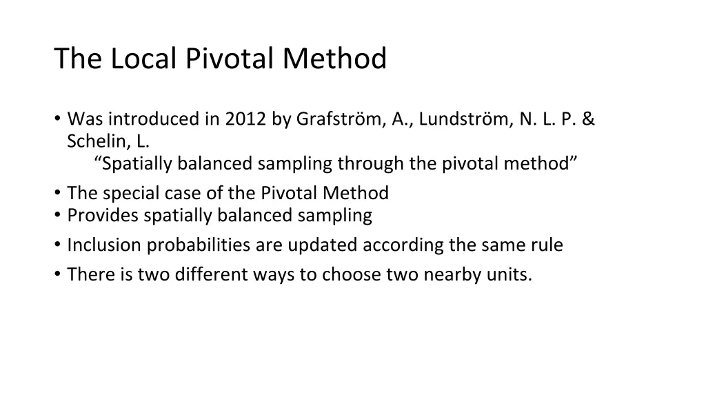the local pivotal method