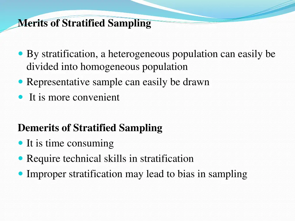 merits of stratified sampling