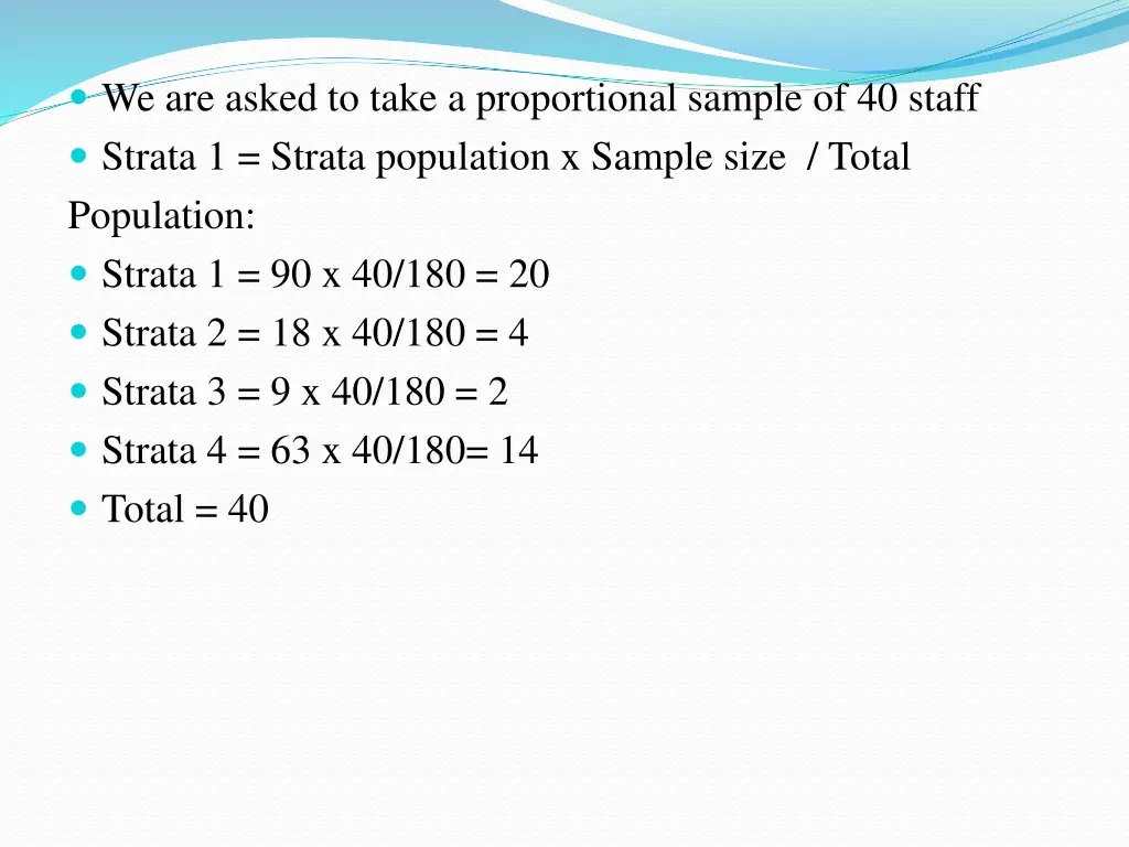we are asked to take a proportional sample