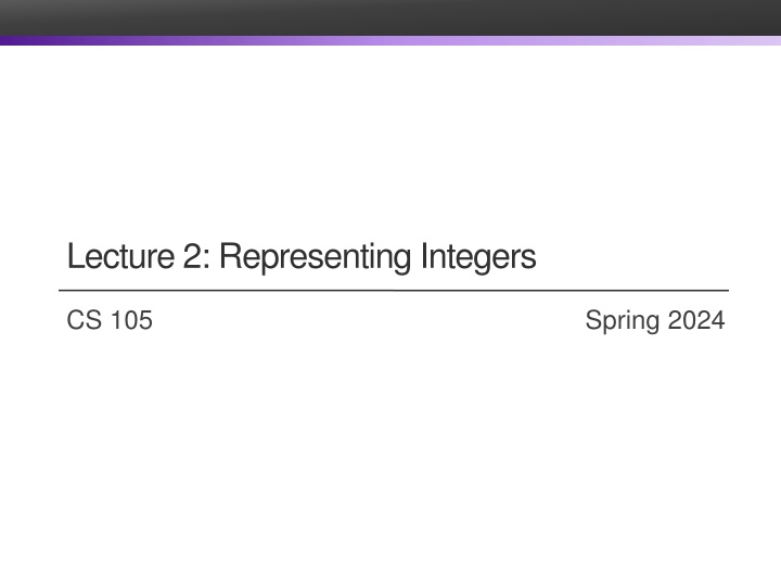 lecture 2 representing integers
