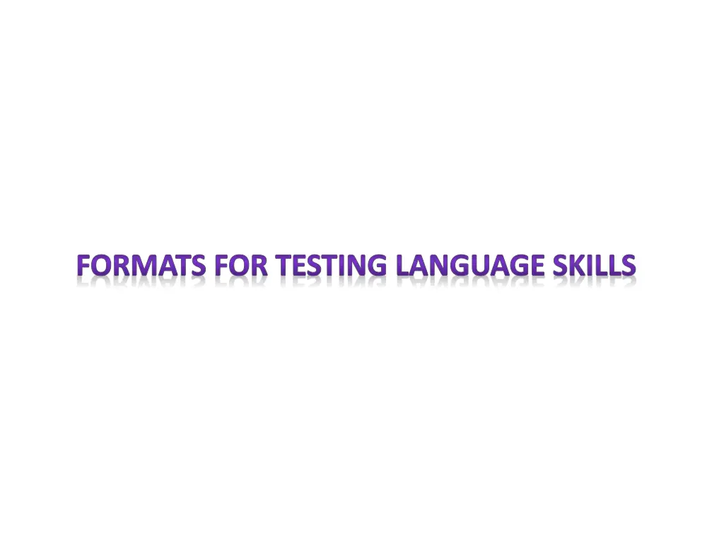 formats for testing language skills