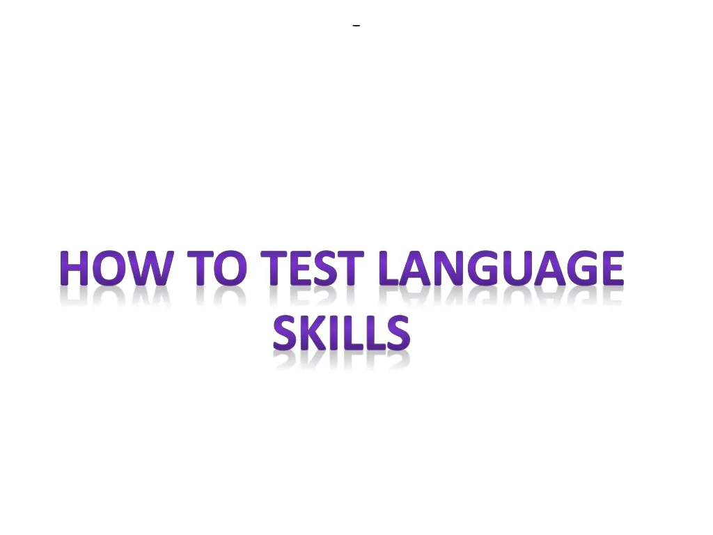 how to test language skills