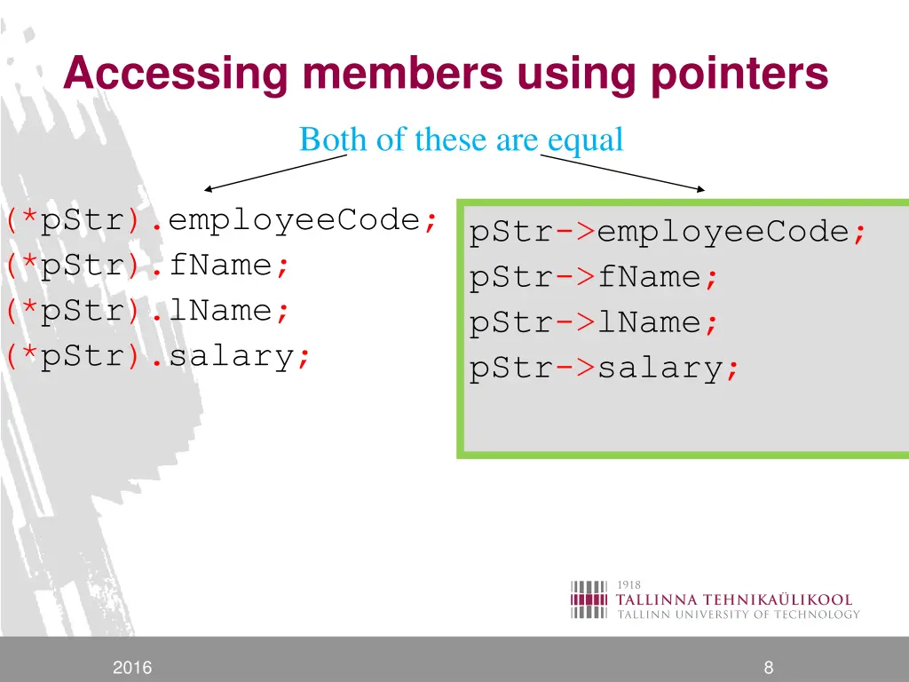 accessing members using pointers