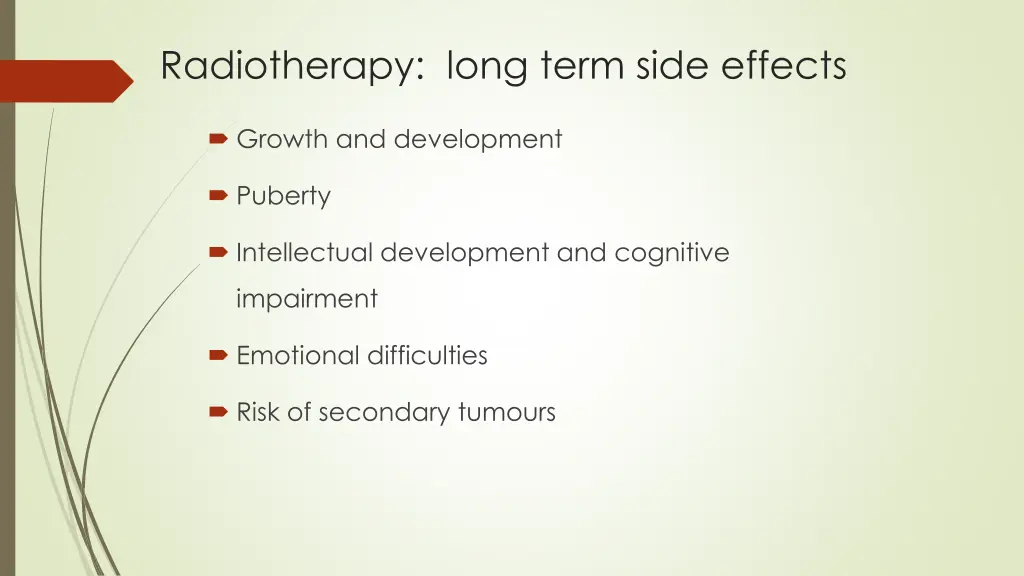 radiotherapy long term side effects