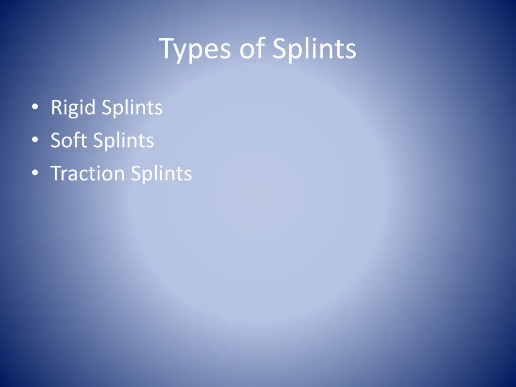 types of splints