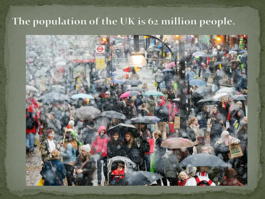 the population of the uk is 62 million people