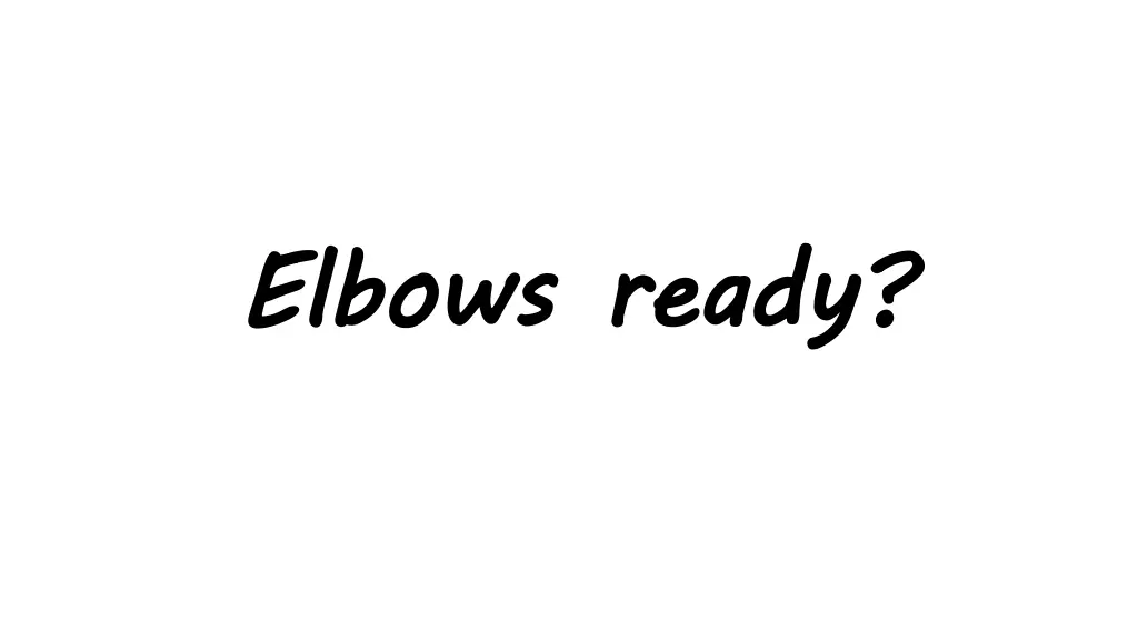 e elbows