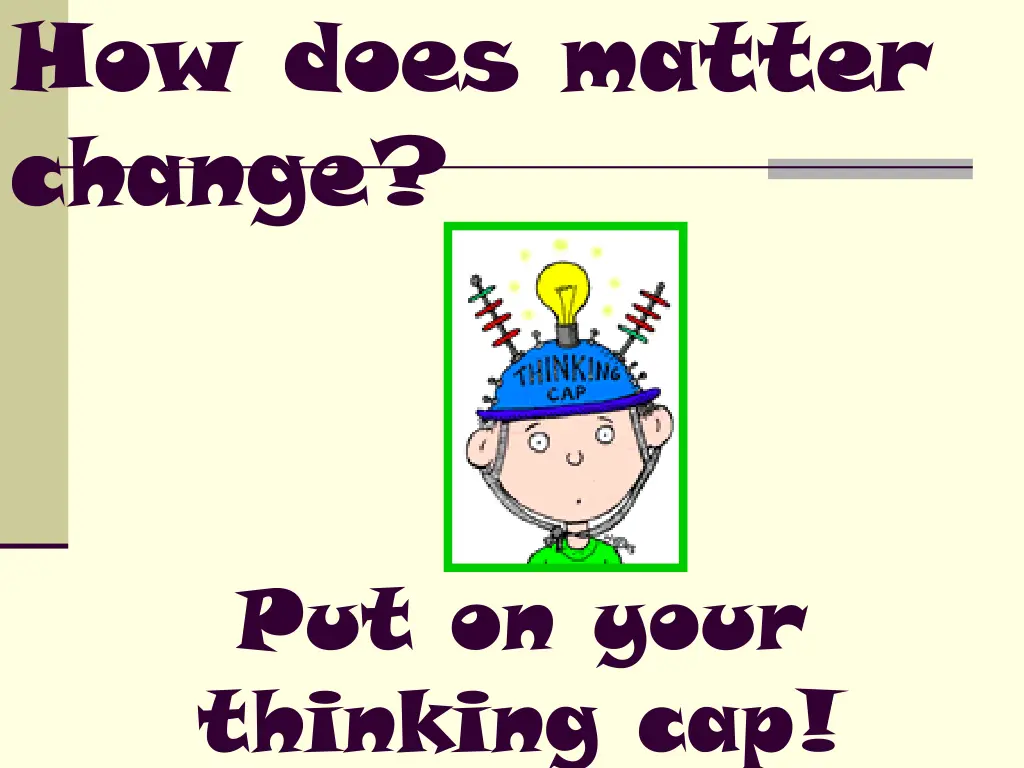 how does matter change