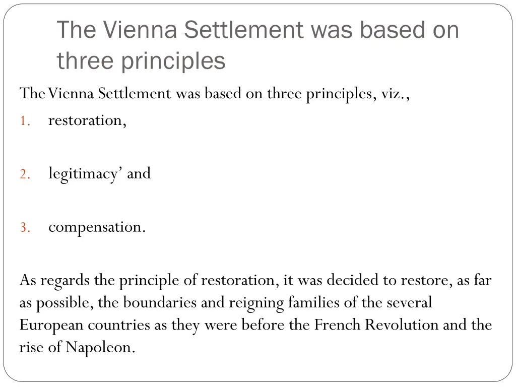 the vienna settlement was based on three