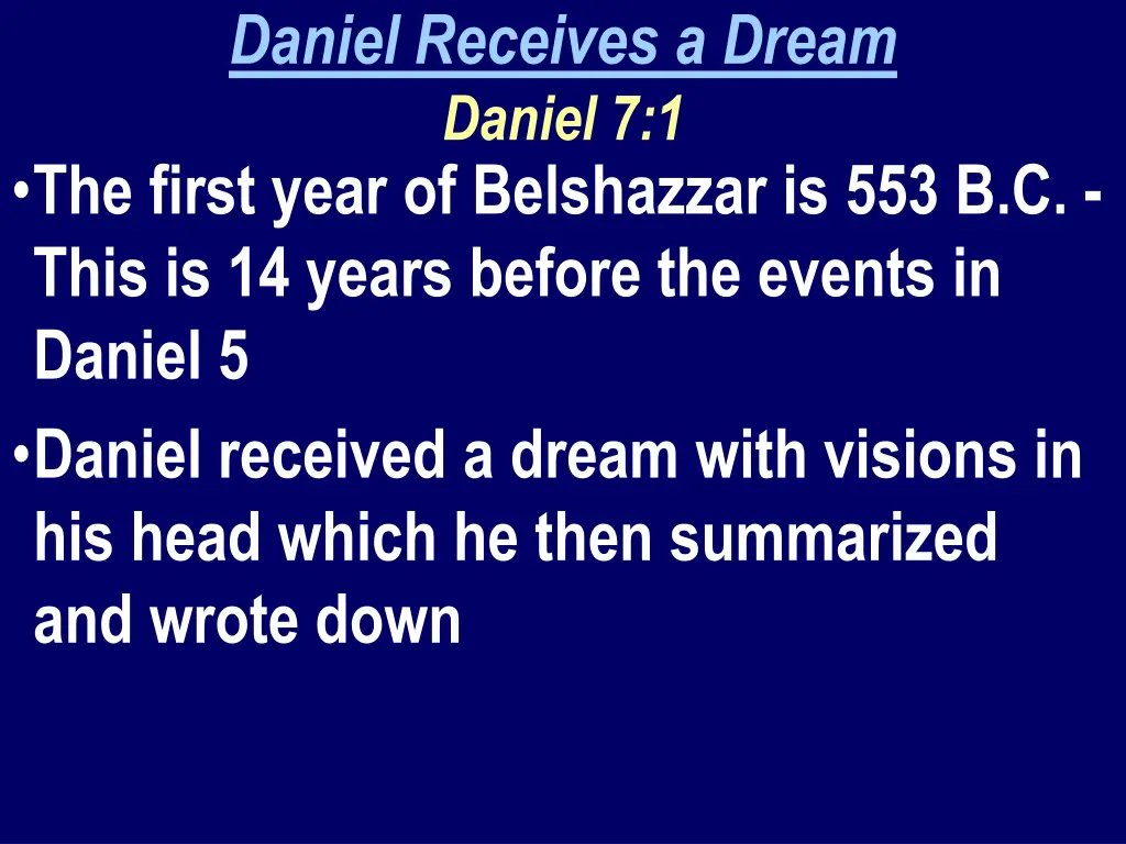 daniel receives a dream daniel 7 1 the first year
