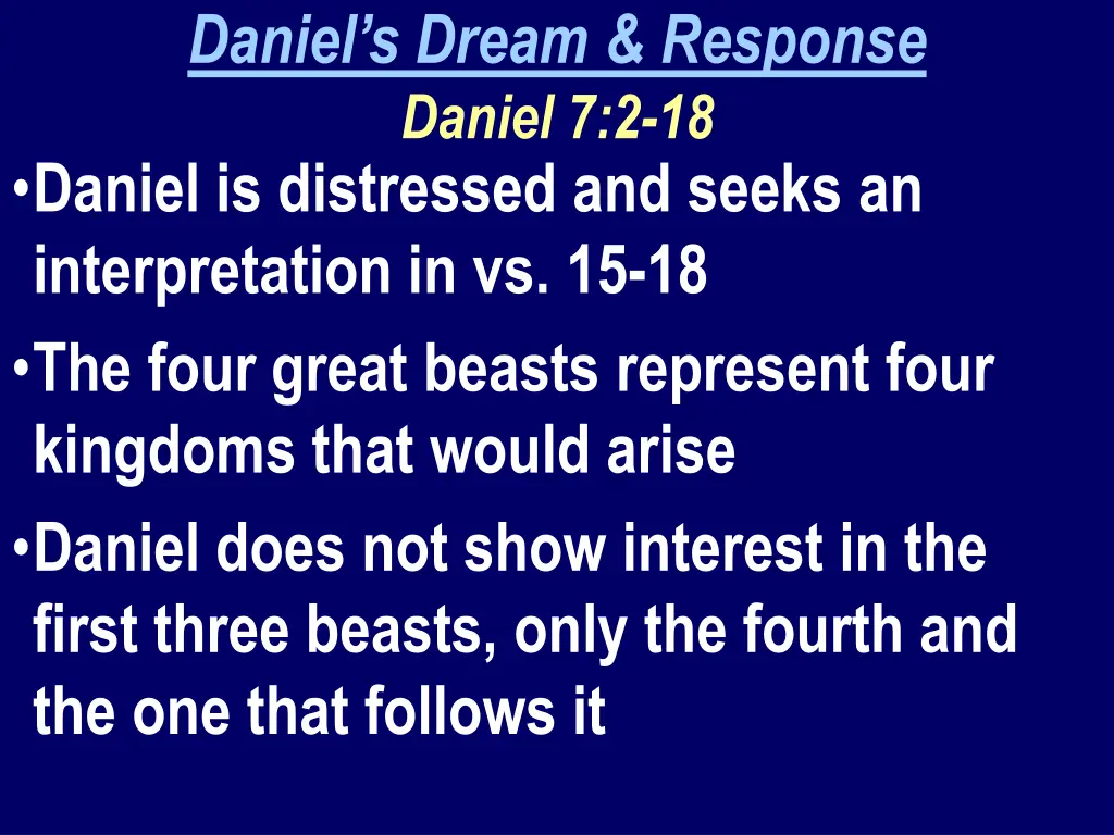daniel s dream response daniel 7 2 18 daniel