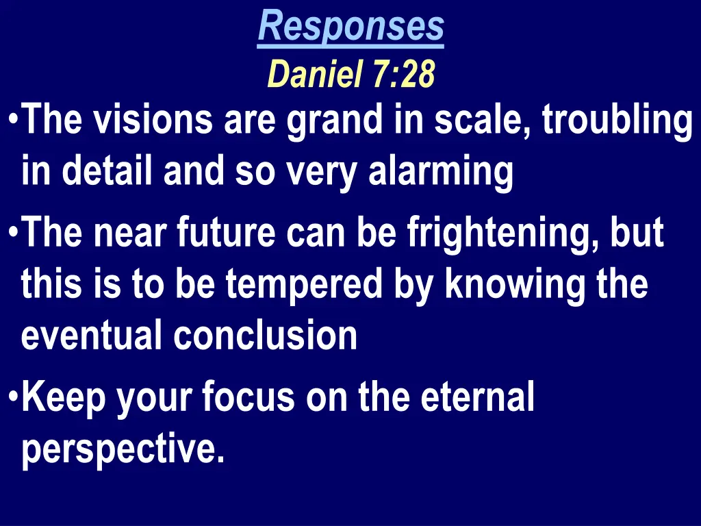 responses daniel 7 28