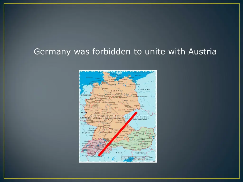 germany was forbidden to unite with austria