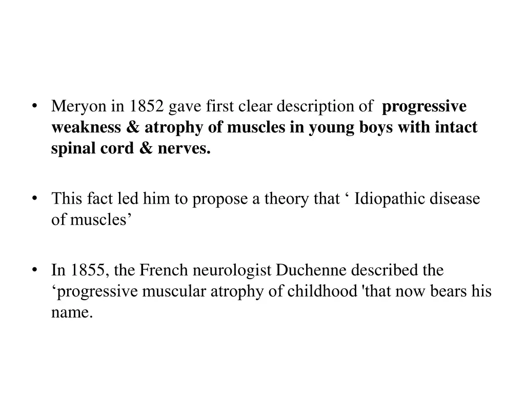 meryon in 1852 gave first clear description