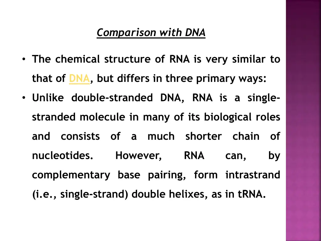 comparison with dna