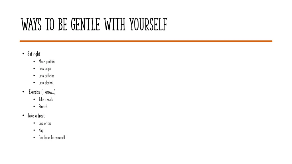 ways to be gentle with yourself
