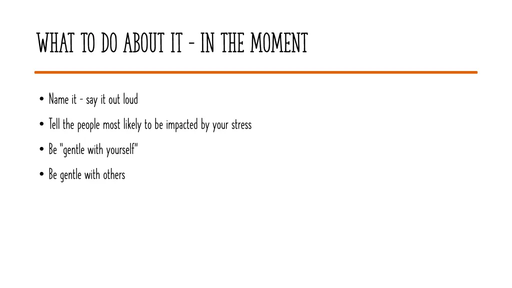 what to do about it in the moment
