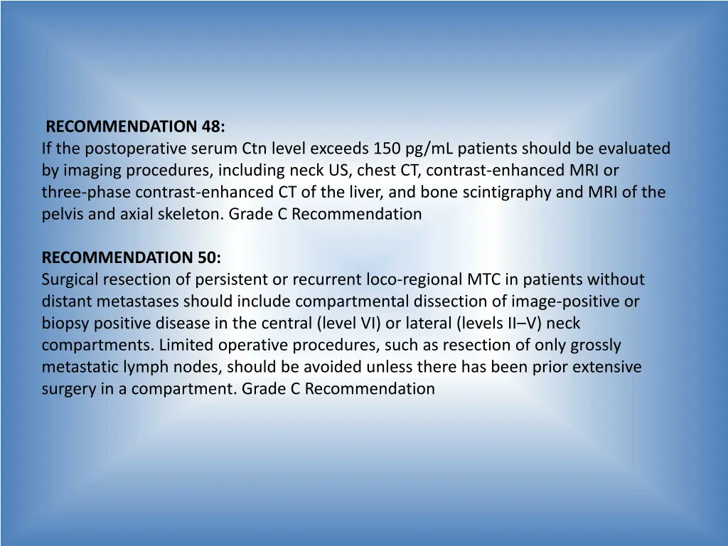 recommendation 48 if the postoperative serum