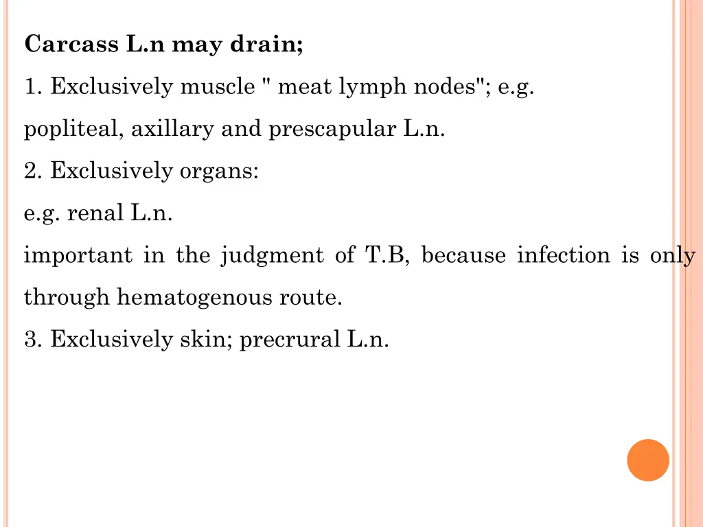 carcass l n may drain