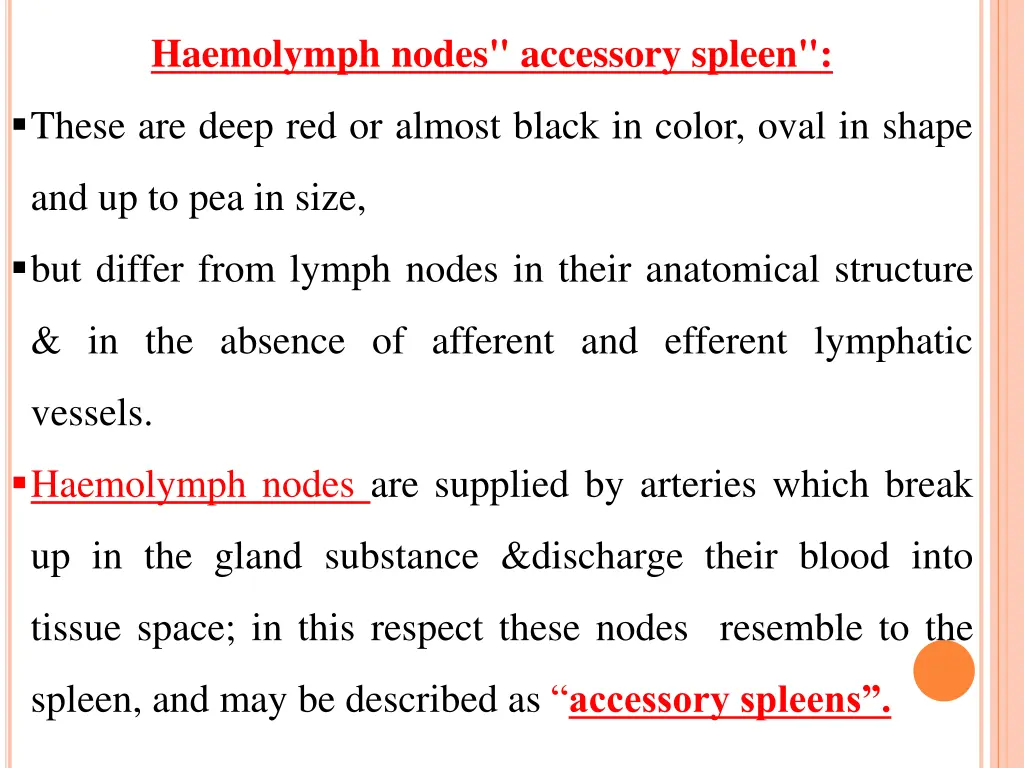 haemolymph nodes accessory spleen