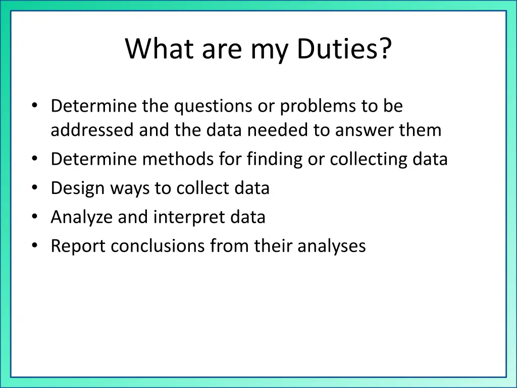 what are my duties