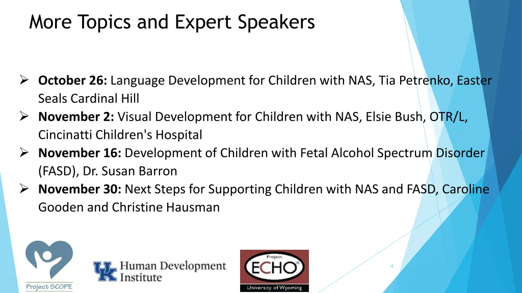 more topics and expert speakers