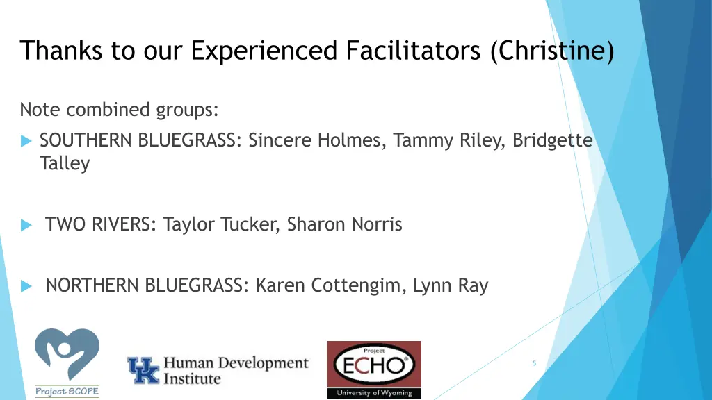 thanks to our experienced facilitators christine