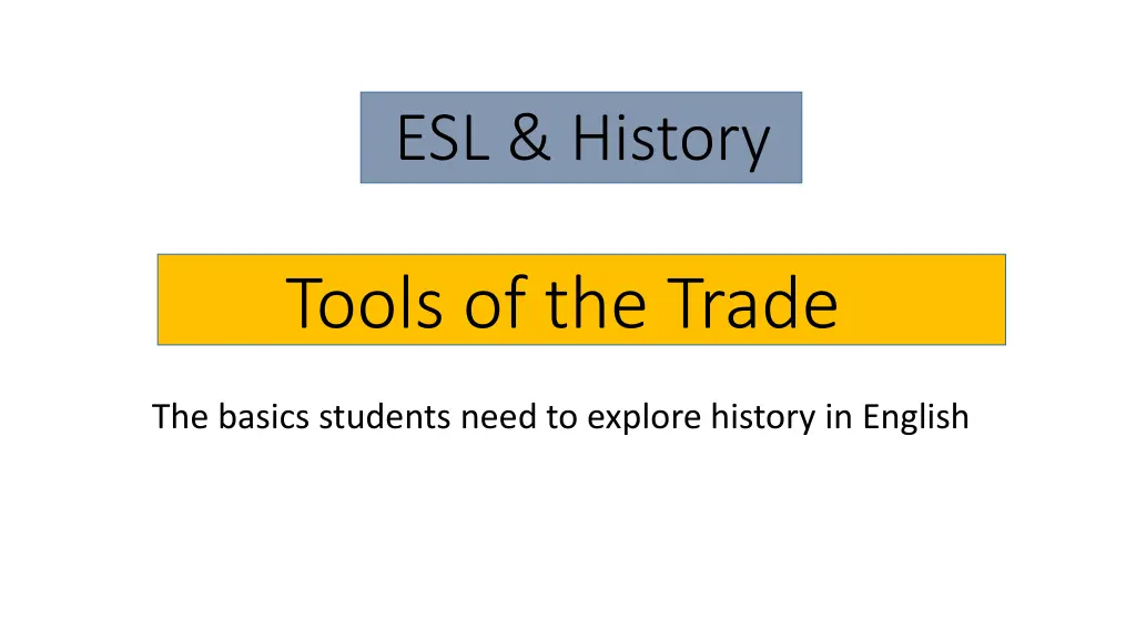 esl history 1