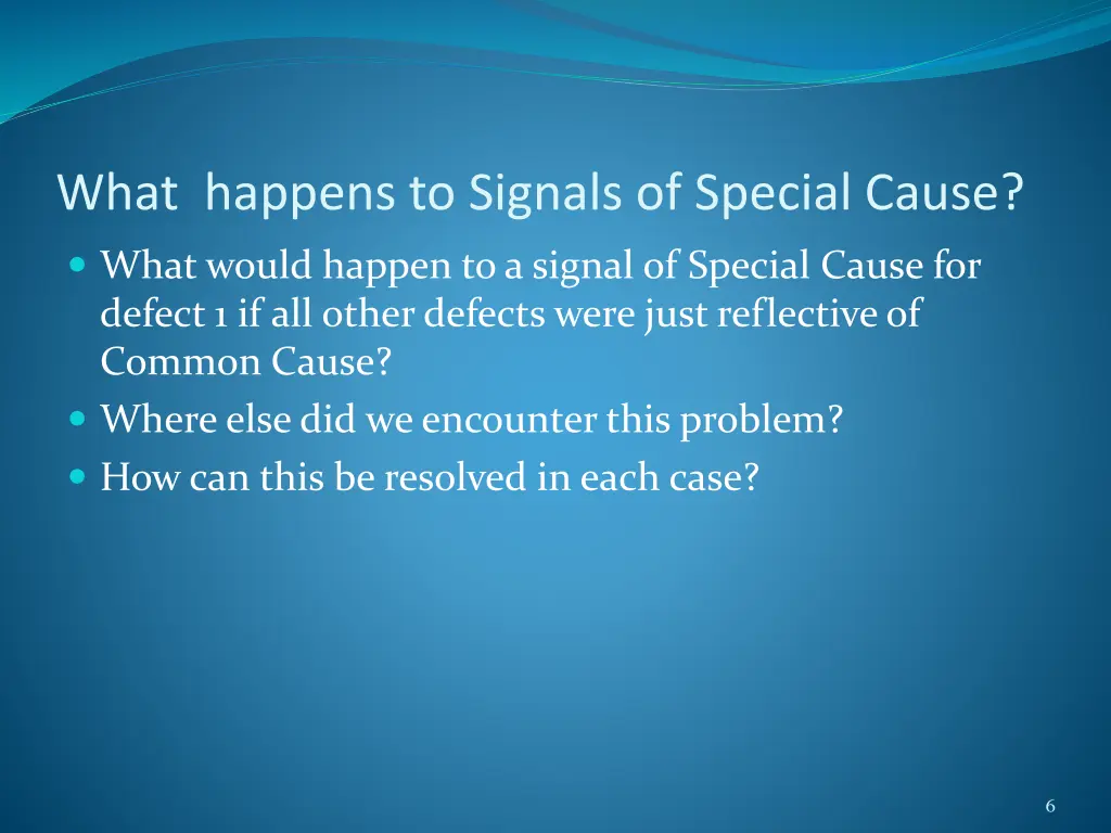what happens to signals of special cause