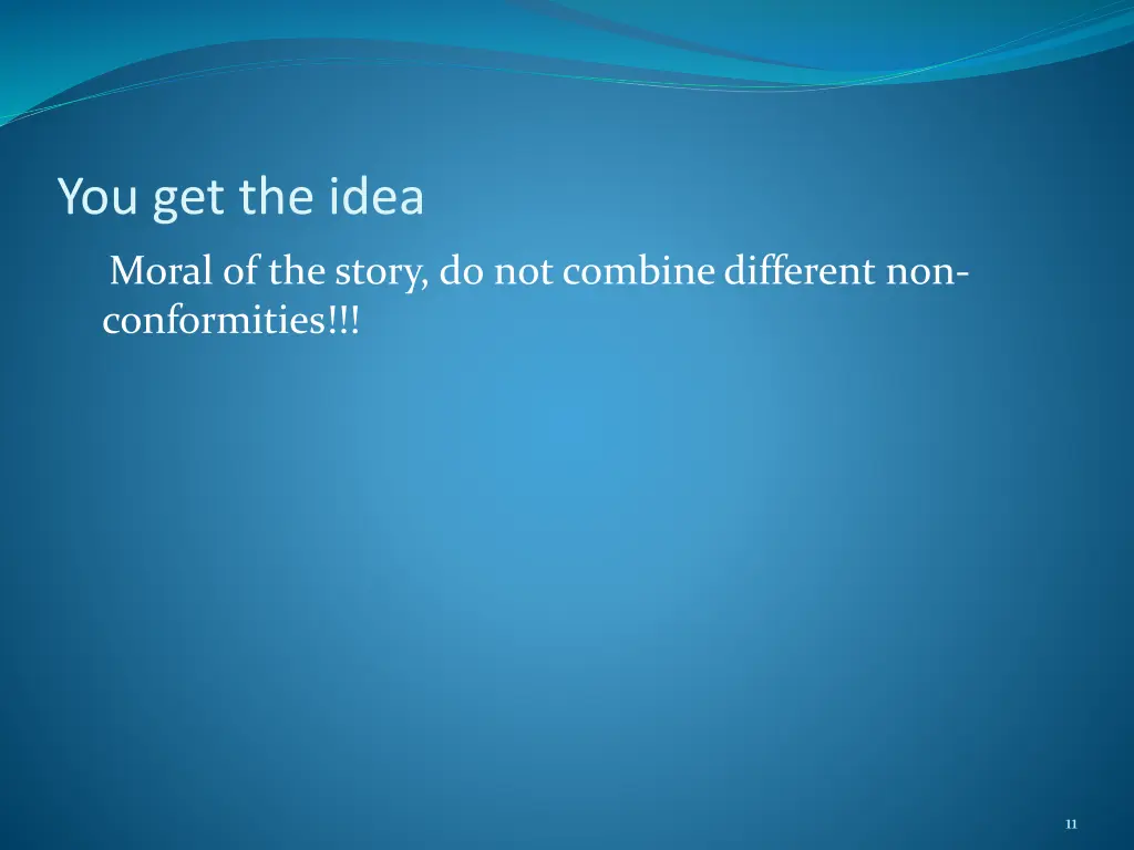you get the idea