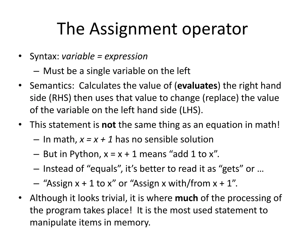 the assignment operator
