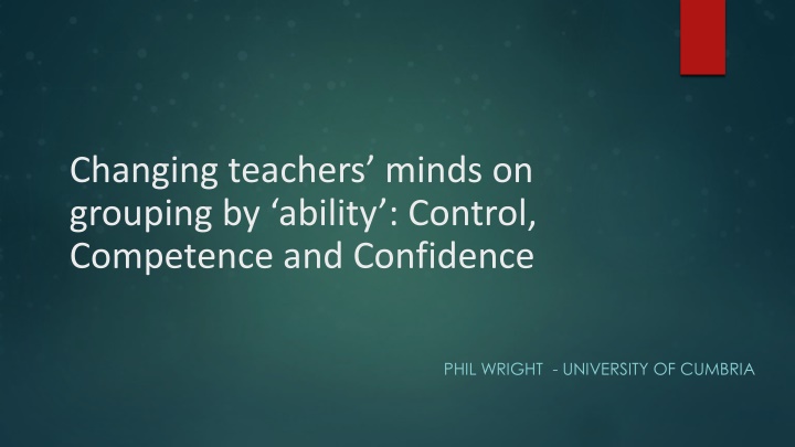 changing teachers minds on grouping by ability