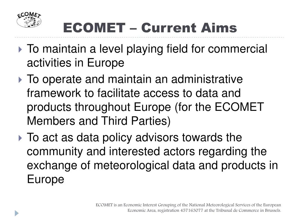 ecomet current aims
